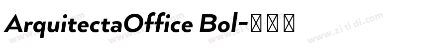 ArquitectaOffice Bol字体转换